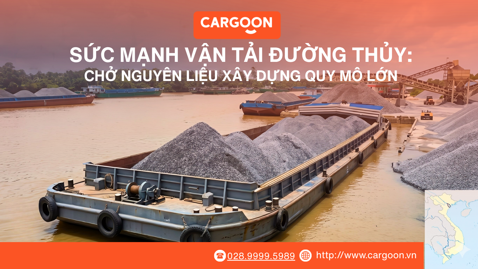 GIẢI PHÁP VẬN TẢI ĐÁ CỐT LIỆU MIỀN TÂY," "CAM KẾT TIẾN ĐỘ & UY TÍN." The "CARGOON" logo is in the top left.